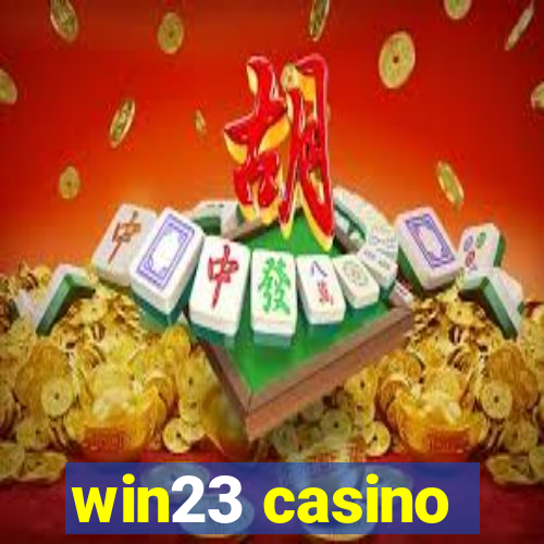 win23 casino